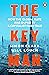 The Key Man: How the Global Elite Was Duped by a Capitalist Fairy Tale