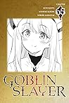 Goblin Slayer #65 by Kumo Kagyu