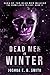 Dead Men in Winter (Snowflakes #2)