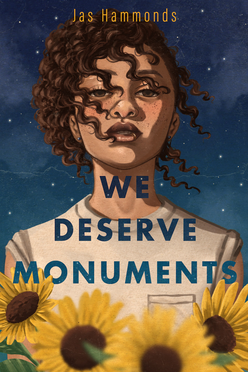 We Deserve Monuments by Jas Hammonds