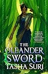 The Oleander Sword by Tasha Suri