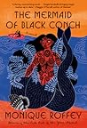 The Mermaid of Black Conch by Monique Roffey