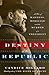 Destiny of the Republic: A Tale of Madness, Medicine and the Murder of a President