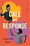 Call and Response by Gothataone Moeng