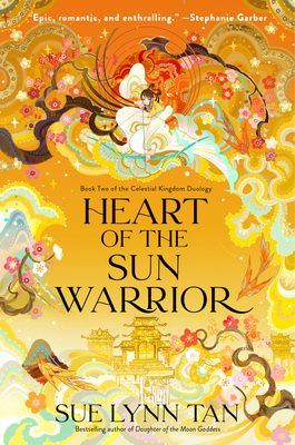 Heart of the Sun Warrior (The Celestial Kingdom, #2)