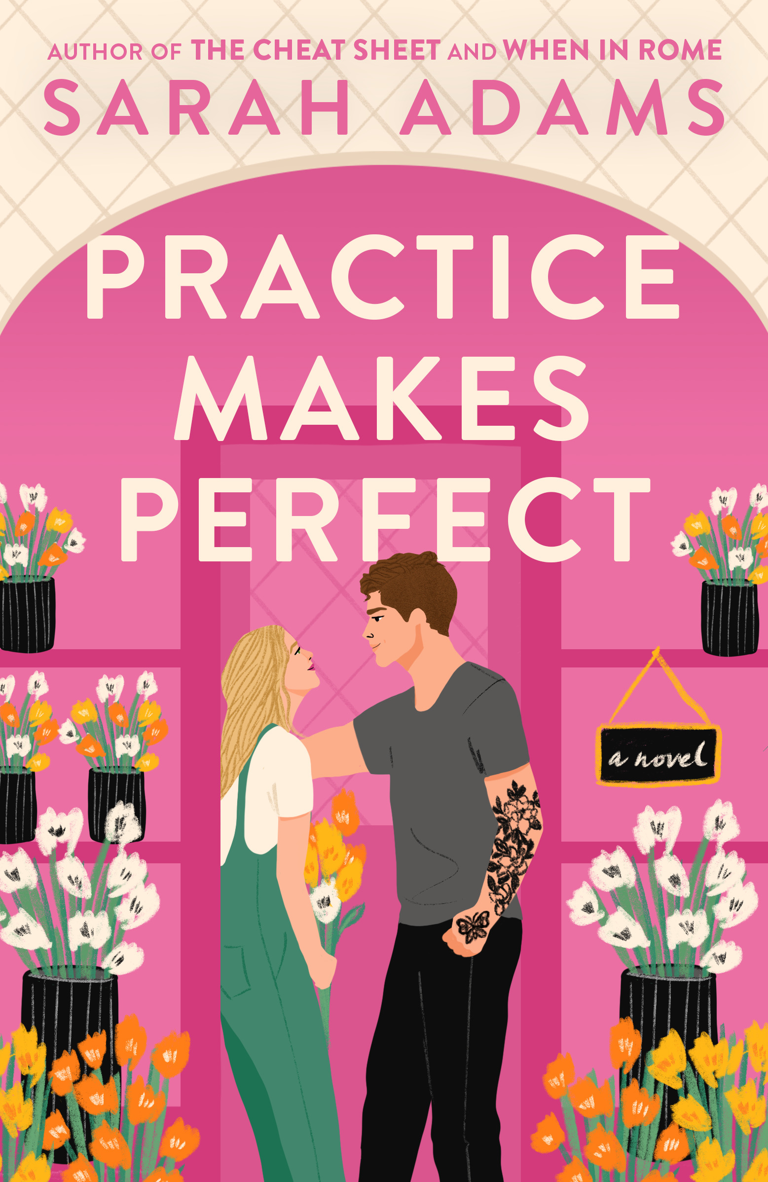 Practice Makes Perfect by Sarah       Adams