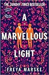 A Marvellous Light by Freya Marske