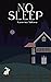 No Sleep: A Young Adult Mys...