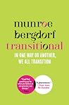 Transitional by Munroe Bergdorf