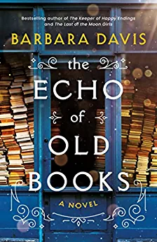 The Echo of Old Books by Barbara  Davis