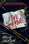 Five Survive by Holly  Jackson