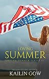 Loving Summer by Kailin Gow