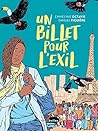 Un billet pour l'exil by Emmelyne Octavie