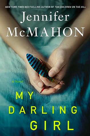 My Darling Girl by Jennifer  McMahon