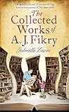 The Collected Works of A.J. Fikry by Gabrielle Zevin