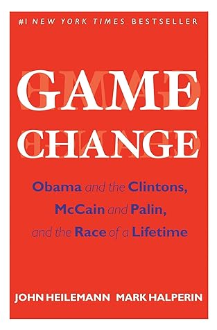 Game Change by John Heilemann