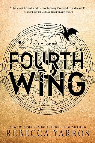 Fourth Wing (The Empyrean, #1)