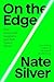 On the Edge by Nate Silver