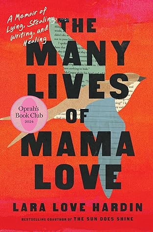 The Many Lives of Mama Love by Lara Love Hardin