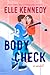 Body Check by Elle Kennedy