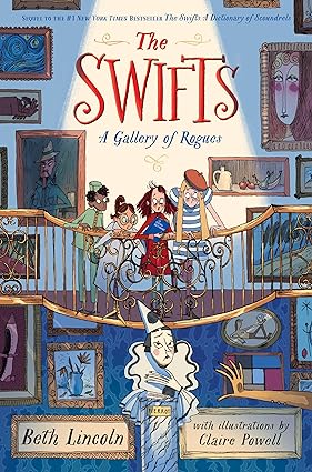 The Swifts: A Gallery of Rogues (Swifts, #2)