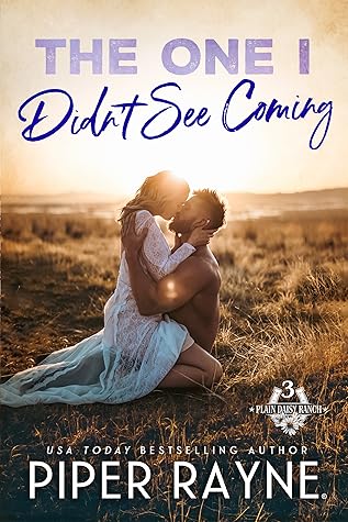 The One I Didn't See Coming (Plain Daisy Ranch, #3)