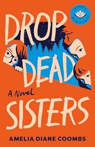 Drop Dead Sisters (The Finch Sisters, #1)