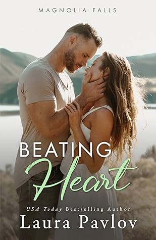 Beating Heart (Magnolia Falls #4)