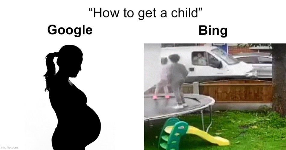 image tagged in google,bing,google v bing,memes | made w/ Imgflip meme maker