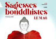 Une cagnotte en ligne pour sauver le magazine « Sagesses bouddhistes »