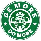 Be More Do More