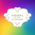 Chapel of the Flowers (Las Vegas Weddings)