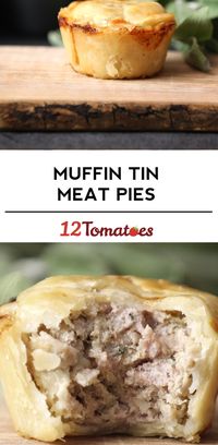 Muffin Tin Meat Pies | 12 Tomatoes