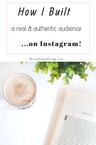 Building a real and authentic audience on Instagram is important for bloggers. Following these steps helped me in building my audience online!