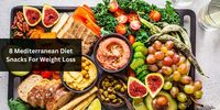 8 Mediterranean Diet Snacks For Weight Loss