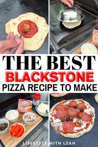 How to Make Delicious Pizza on the Blackstone Griddle - Lifestyle with Leah