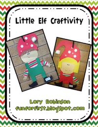 Classroom Freebies Too: Little Elf Craftivity