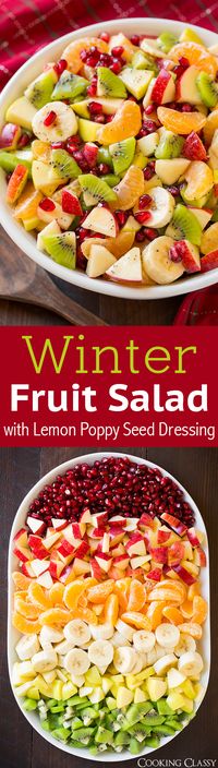 Winter Fruit Salad with Lemon Poppy Seed Dressing - SO GOOD I made it two days in a row! Perfect colors for the holidays. Everyone loved it!