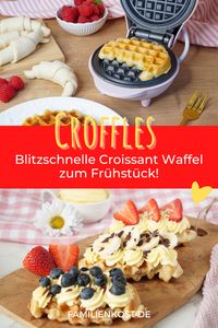 Croffles selber machen - einfach und blitzschnell. Hol dir das Rezept für Fertigteig aus dem Waffeleisen + süße & herzhafte Ideen. Familienkost.de, Croffle Rezepte, Croffle Knack und Back, Croissant Waffeln schnell, Croissant Waffeln Rezepte, Frühstücksideen, Brunch Ideen, Brunch Rezepte