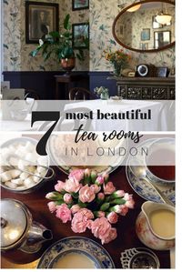 7 Most Beautiful Tea Rooms in London | Traveling to London? Be sure to see some of these tea rooms during your visit to England. The U.K. is known for its tea!