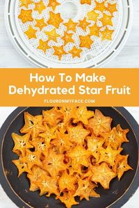 How To Make Dehydrated Star Fruit for a sweet snack