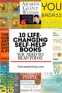 Explore our curated list of 10 life-changing self-help books that will inspire you to transform your mindset and achieve your dreams. From personal growth to financial success, these books offer practical advice and powerful insights to help you navigate life’s challenges and reach your full potential. #reading #books #top10 #selfhelpbooks #motivation #improve #growth #thereadmind #read #nonfiction #reading #top10