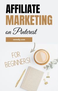 Want to make money online? Learn how master affiliate marketing on Pinterest as a beginner and make money on Pinterest (you don't even need a blog!)