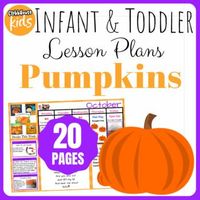 Looking for pumpkins activities for toddlers? This one-week pumpkin lesson plan for toddlers is full of activities with pumpkins for toddlers. You are going to love this print-and-go, easy-to-use, Pumpkin lesson plan. Perfect for child care centers, in-home daycares, toddler teachers, infant teachers, homeschoolers, and preschool classrooms.