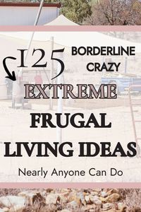 Discover the ultimate guide to saving big with these extreme frugality hacks! From DIY projects to budget-friendly meal plans, our list of extreme frugal living tips will transform your lifestyle without sacrificing quality. Embrace these extreme frugal living ideas and watch your savings soar. Perfect for sahms looking to live more sustainably and economically. Click now and start your journey towards financial freedom!