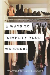 Streamline wardrobe decisions with these 3 simple shifts. #closet #closetgoals #simplecloset #simpleliving