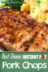 How to make the best damn Instant Pot boneless pork chops. Tender, juicy and delicious, this easy recipe is perfect for your favorite electric pressure cooker. #instantpot #pressurecooking #pressurecooker #porkchops #boneless #