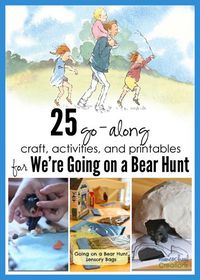 25 Activities, Crafts, and Printables for We're Going on a Bear Hunt by Michael Rosen - from HomeschoolCreations.net