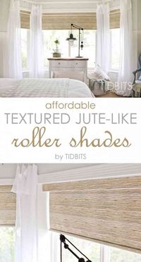 Affordable textured jute-like roller shades - as seen in TIDBITS master bedroom reveal.