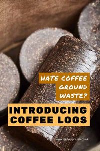 Love Coffee? Hate Waste? Coffee Logs Are For You